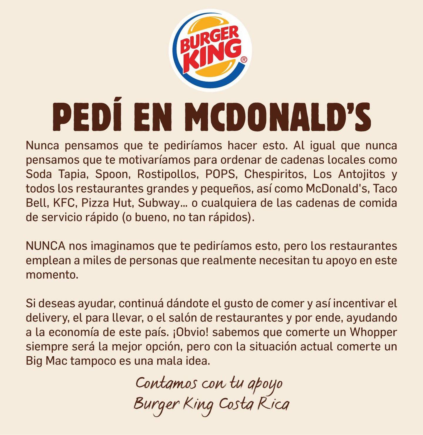 Puede verse como una estrategia publicitaria, de mercadeo, sin embargo, el mundo entero está impactado, y la publicidad ya llegó a Tiquicia, porque Burger King está haciendo campaña mundial para que todos comamos en McDonald’s