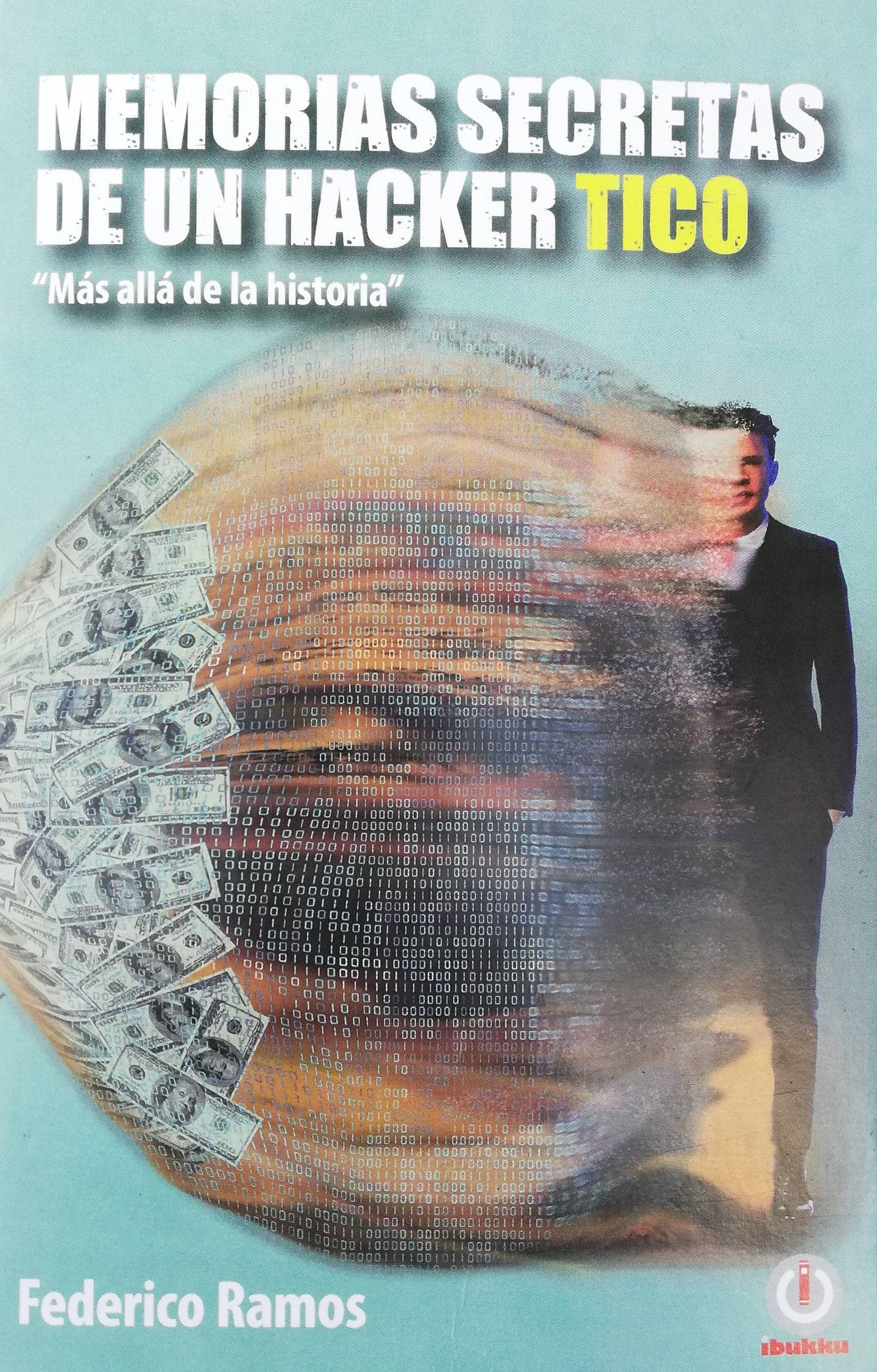 Federico Ramos escribió el libro Memorias secretas de un hacker tico