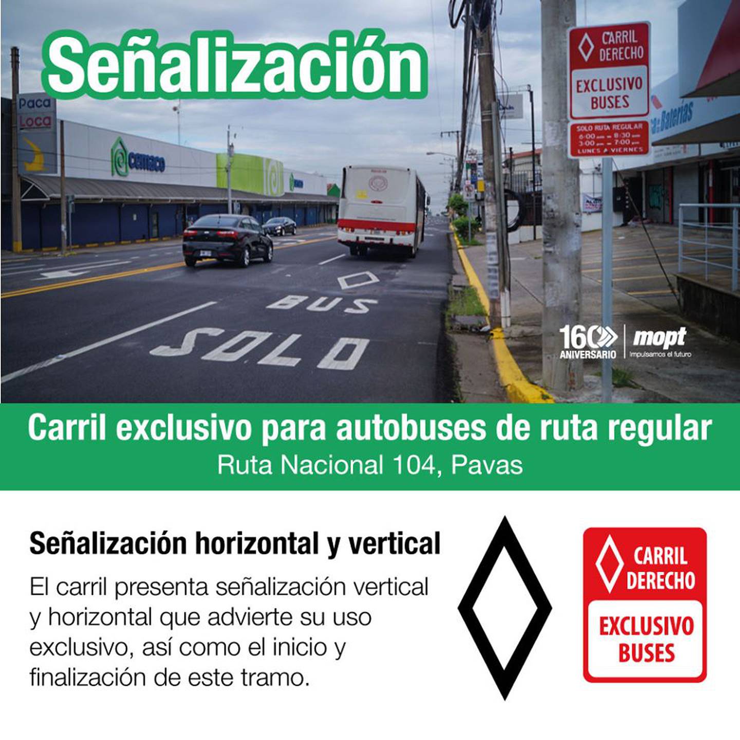 Señalización de carril exclusivo para buses en Pavas