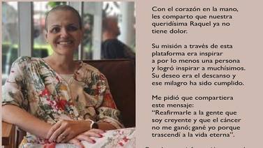 Raquel ya dejó de luchar contra el cáncer: “El cáncer no me ganó; gané yo”