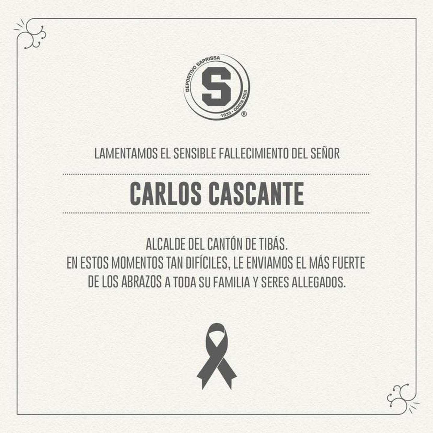 El Deportivo Saprissa lamentó, este 16 de mayo del 2021, la muerte del alcalde de Tibás, Carlos Cascante Duarte