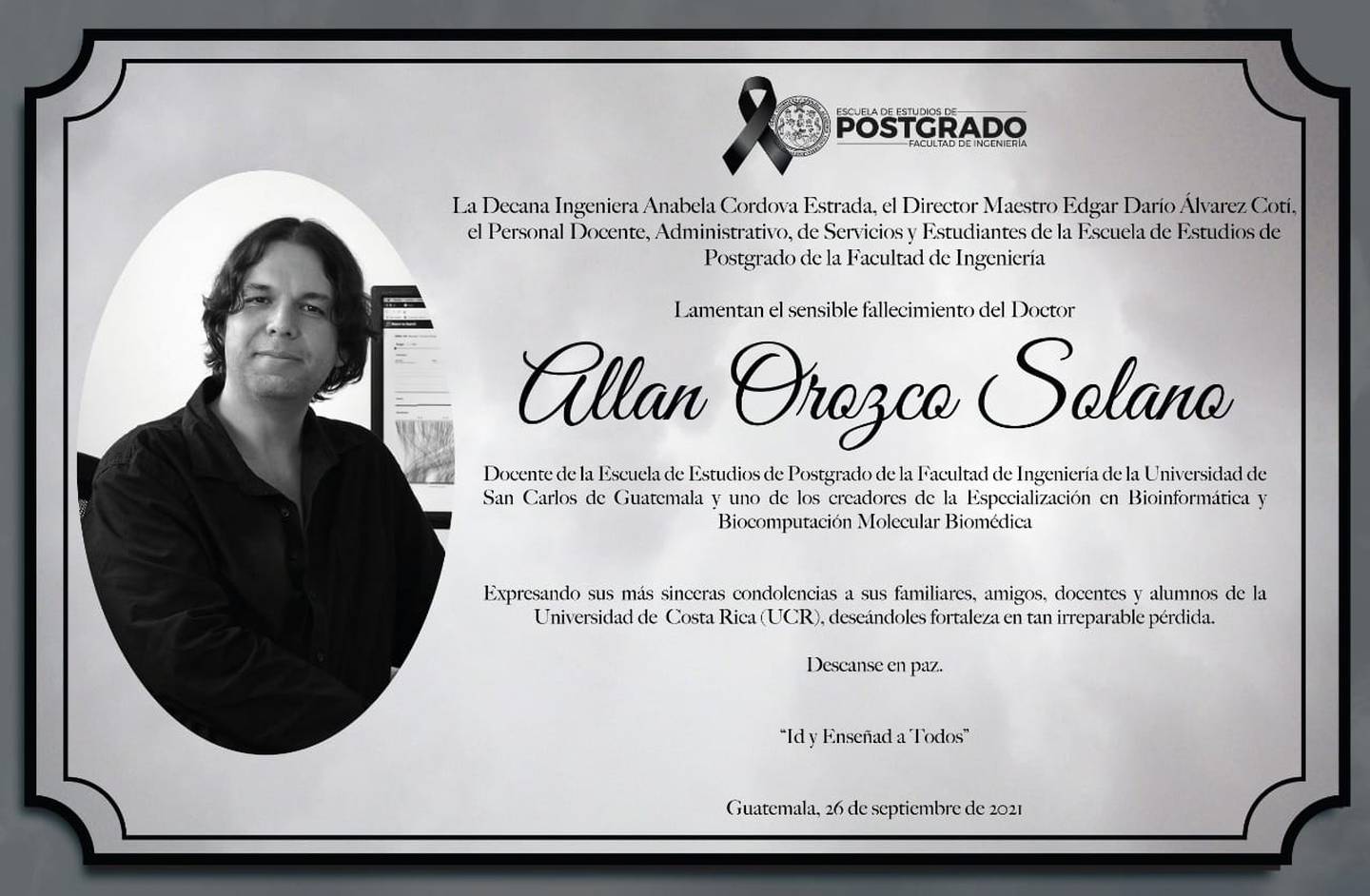 El doctor costarricense, Allan Orozco Solano, director de Programa Sociedad de la Información y el Conocimiento (Prosic) de la Universidad de Costa Rica (UCR), falleció este 26 de setiembre a causa del covid-19.