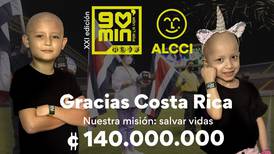 Gracias, Costa Rica: 90 minutos por la vida recaudaron ¢140 millones