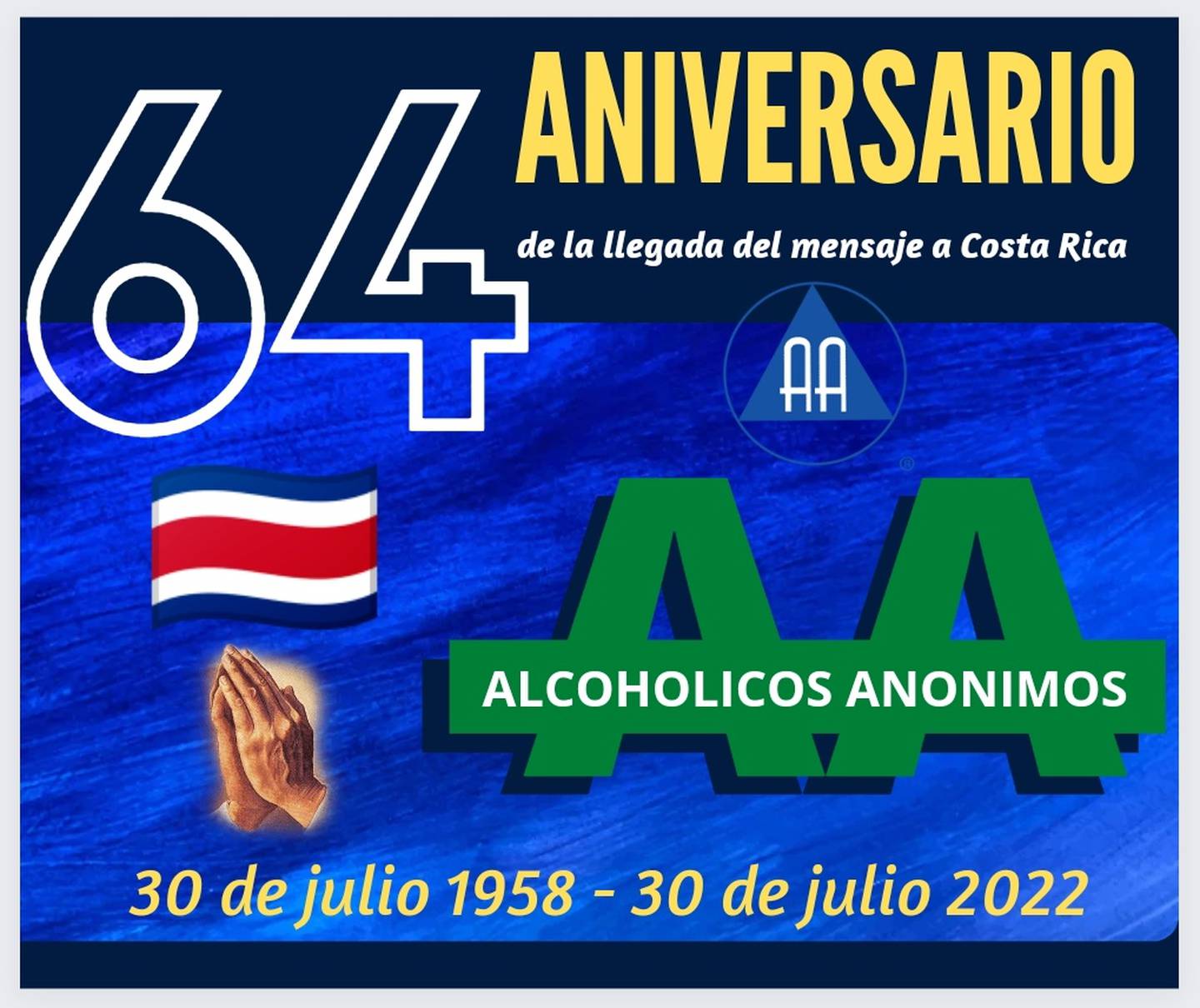 Este 30 de julio la familia de Alcohólicos y Anónimos está de fiesta porque celebran 64 años de que se formó el primer grupo en Costa Rica
