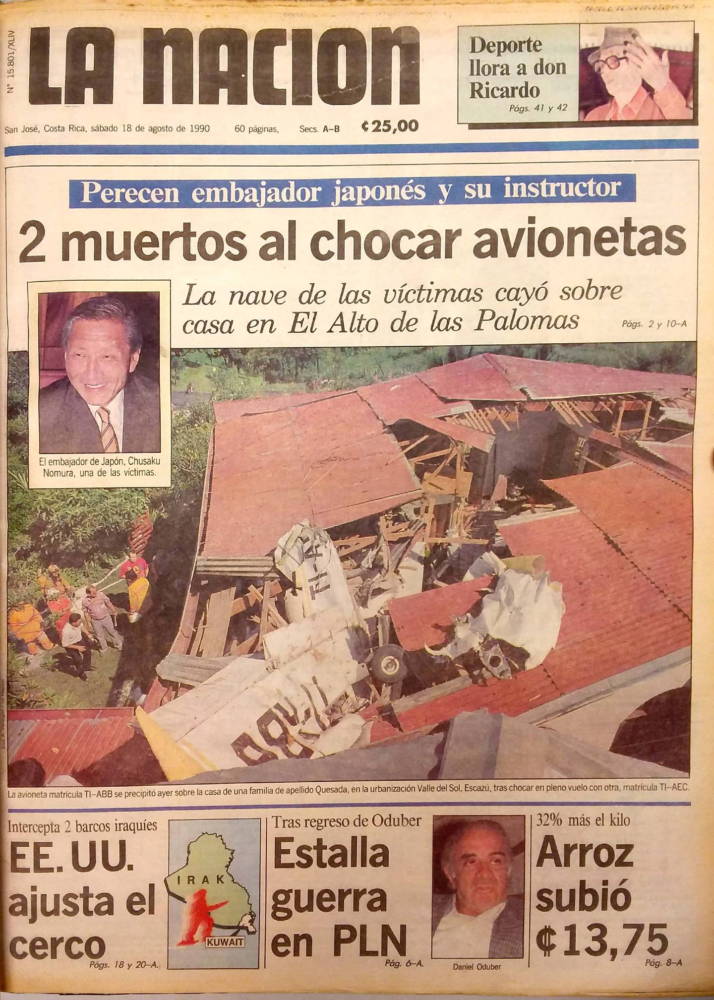17 de agosto de 1990. Avioneta se estrella contra casa en Santa Ana. En el hecho muere Chusaku Nomura, embajador de japón en Costa Rica. Fotos Archivo.