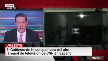 Las excusas del régimen de Nicaragua para sacar del aire a CNN en español