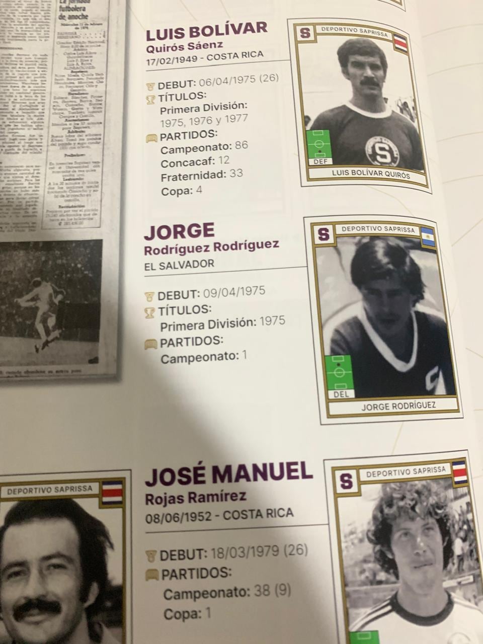 Jorge Rodríguez fue un salvadoreño que jugó solo diez minutos con el Saprissa en 1975.