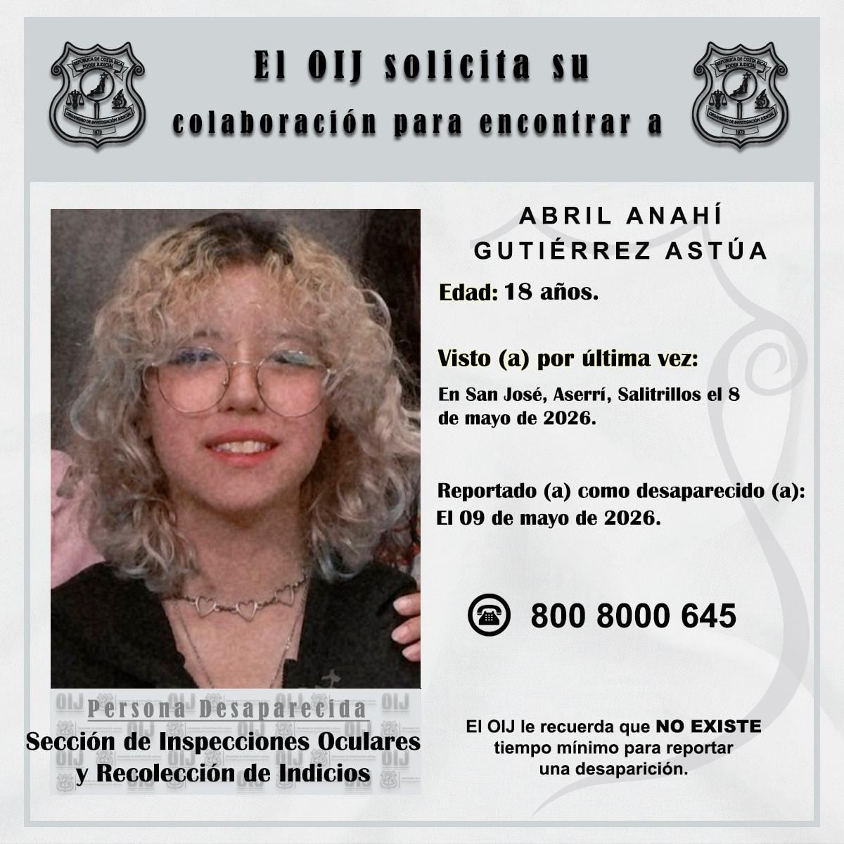 Abril Anahí Gutiérrez Astúa, de 18 años, fue reportada como desaparecida luego de ser vista por última vez en Salitrillos de Aserrí, informó el OIJ.