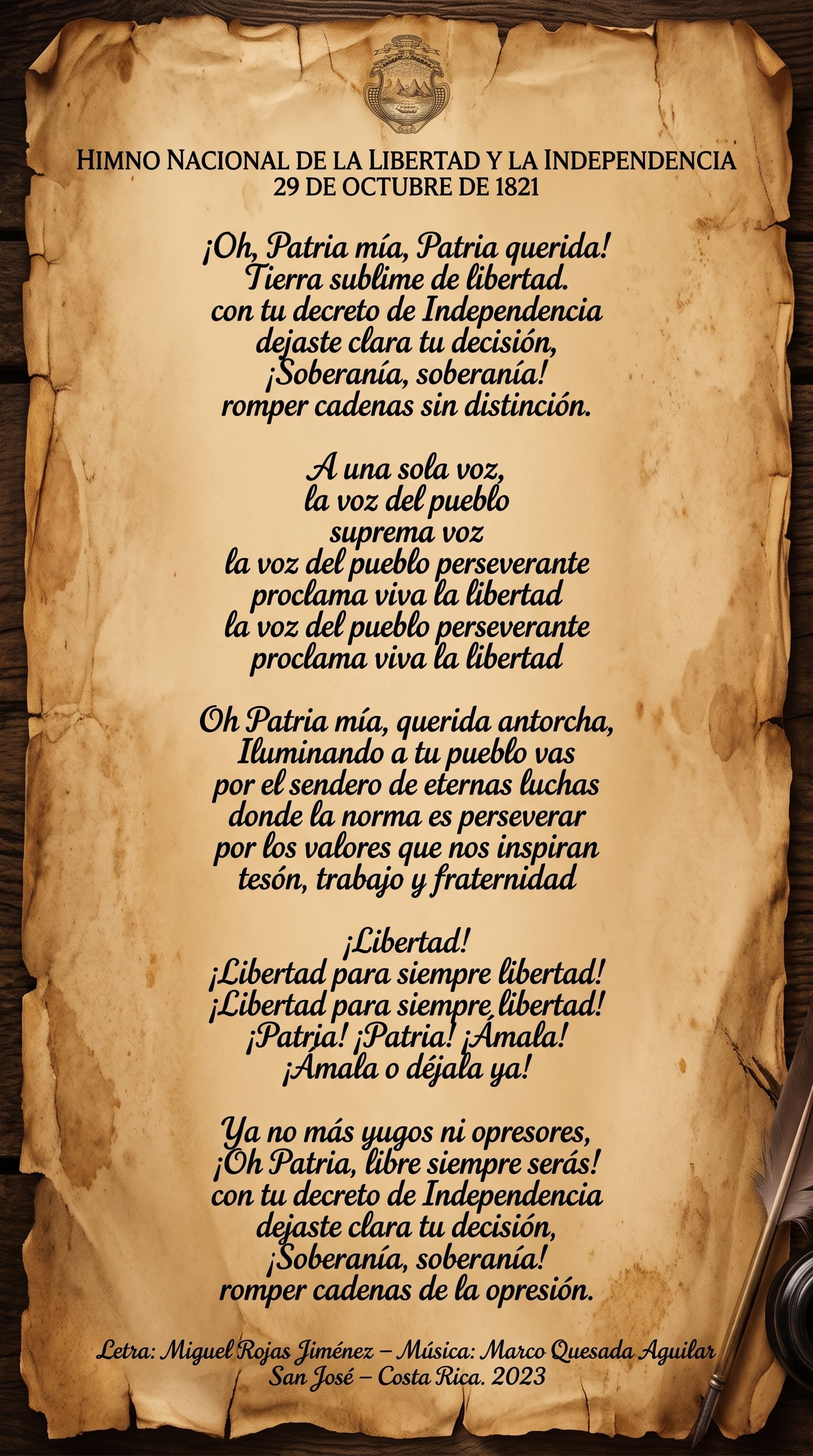 El historiador Miguel Rojas Jiménez escribió la letra del Himno Nacional de la Libertad y la Independencia, inspirado en su defensa del 29 de octubre de 1821 como fecha de la independencia costarricense.