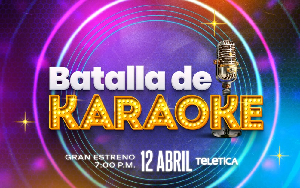 Batalla de Karaoke inicia este domingo 12 de abril a las 7 p.m.. por canal 7.