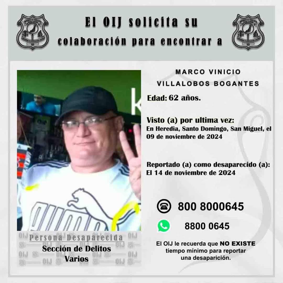 Marco Vinicio Villalobos Bogantes, de 62 años, tuvo la última comunicación el sábado 9 de noviembre y su familia está desesperada por encontrarlo. Foto: OIJ