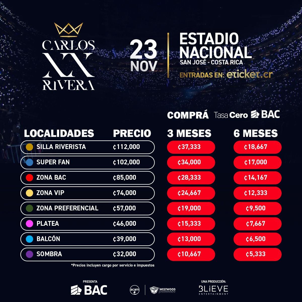 Las entradas están disponibles por medio de eticket.cr