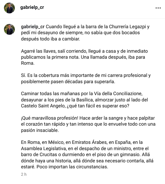 El periodista de Teletica, Gabriel Pacheco Vega, recordó este sábado cómo le cambiaron sus planes tras confirmarse la muerte del papa Francisco, el 21 de abril pasado.