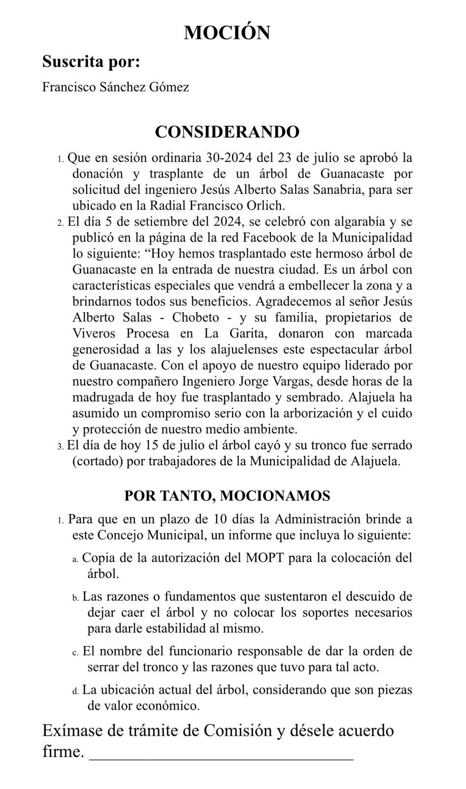 El presidente del concejo municipal, Francisco Sánchez, presentará una moción para solicitar un informe a la Municipalidad de Alajuela.