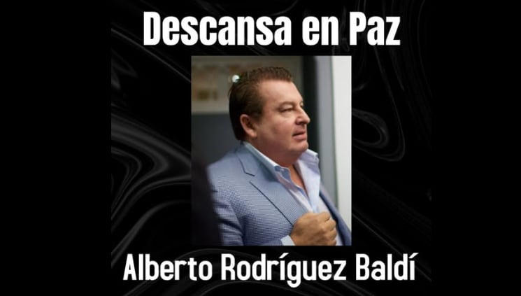El empresario Alberto Rodríguez, dueño de Baldí falleció