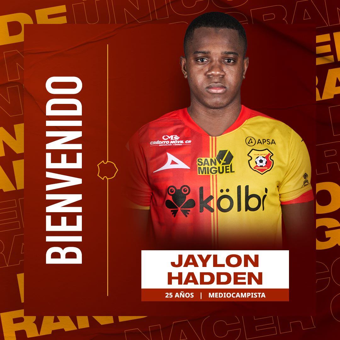 Jaylon Hadden, Herediano