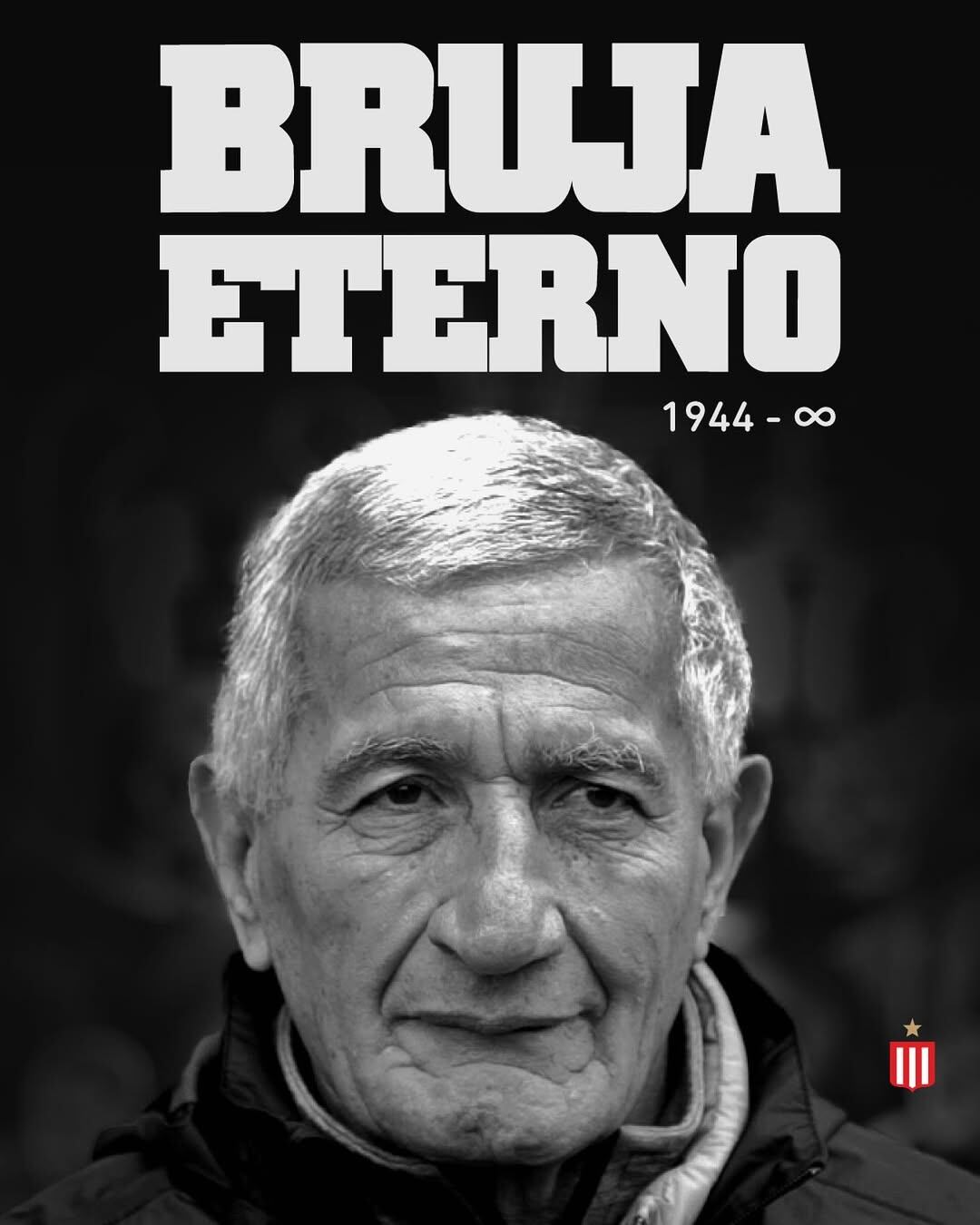 Juan Ramón "la Bruja" Verón falleció a los 81 años.