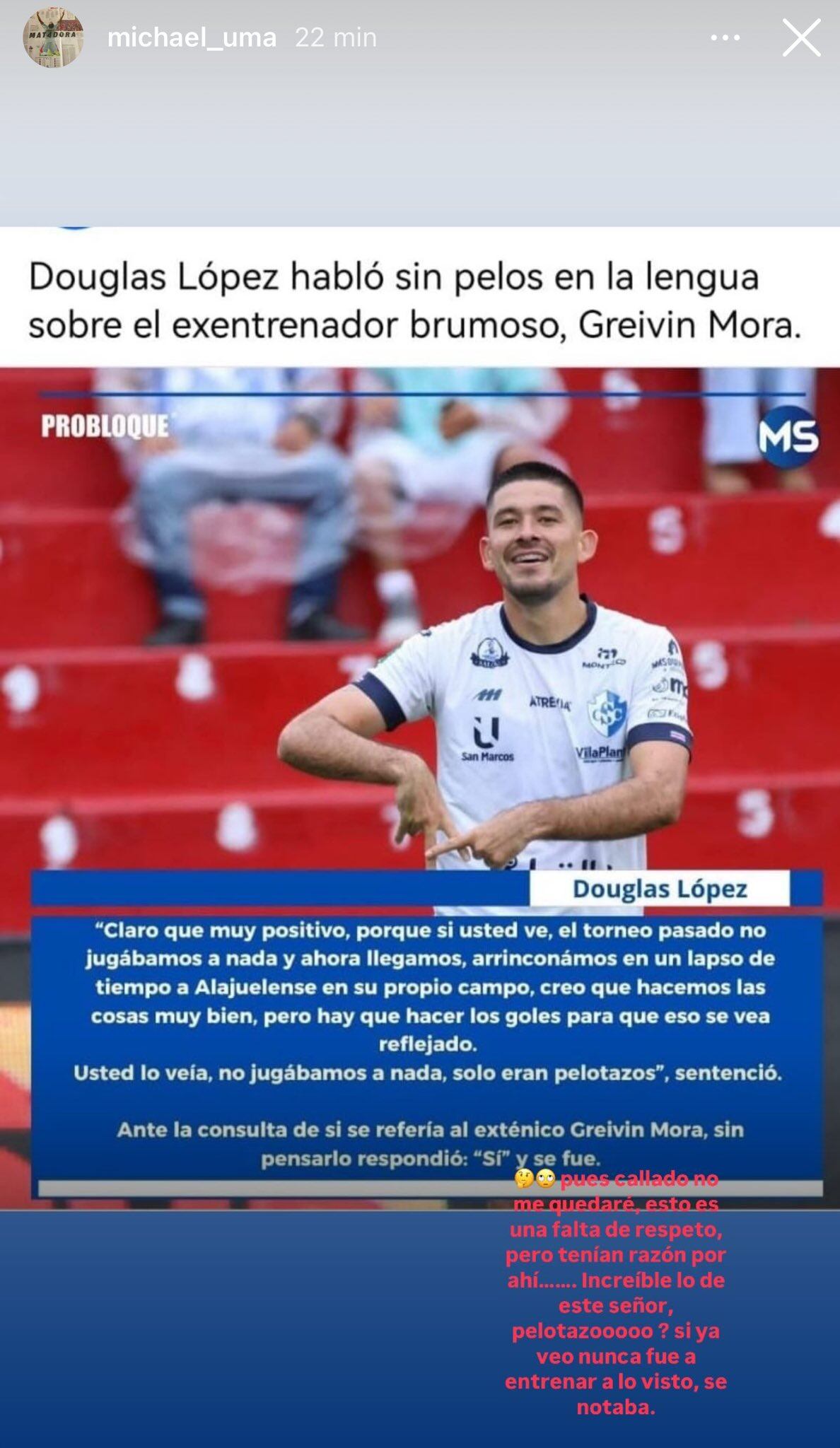 Michael Umaña le respondió a Douglas López por sus críticas a Greivin Mora, extécnico del Cartaginés.