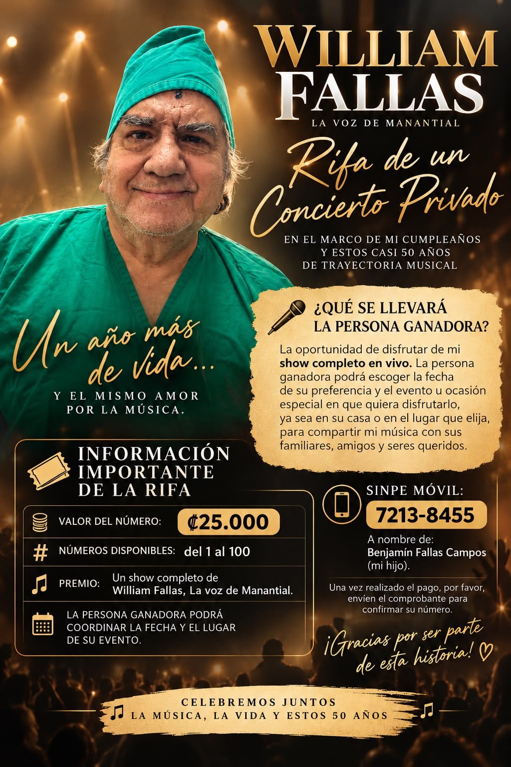 El cantante William Fallas está haciendo una rifa de una presentación suya para ayudarse económicamente mientras se recupera.