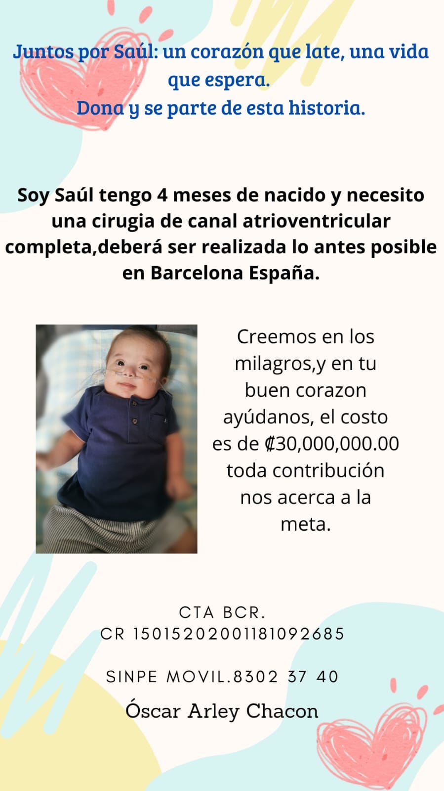 Saúl Arley lucha por su vida de la mano de sus papás