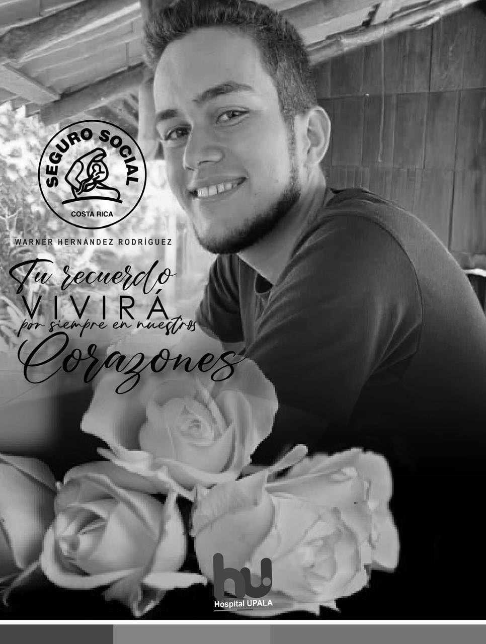 El Hospital de Upala le dedicó un sentido mensaje a Warner.
