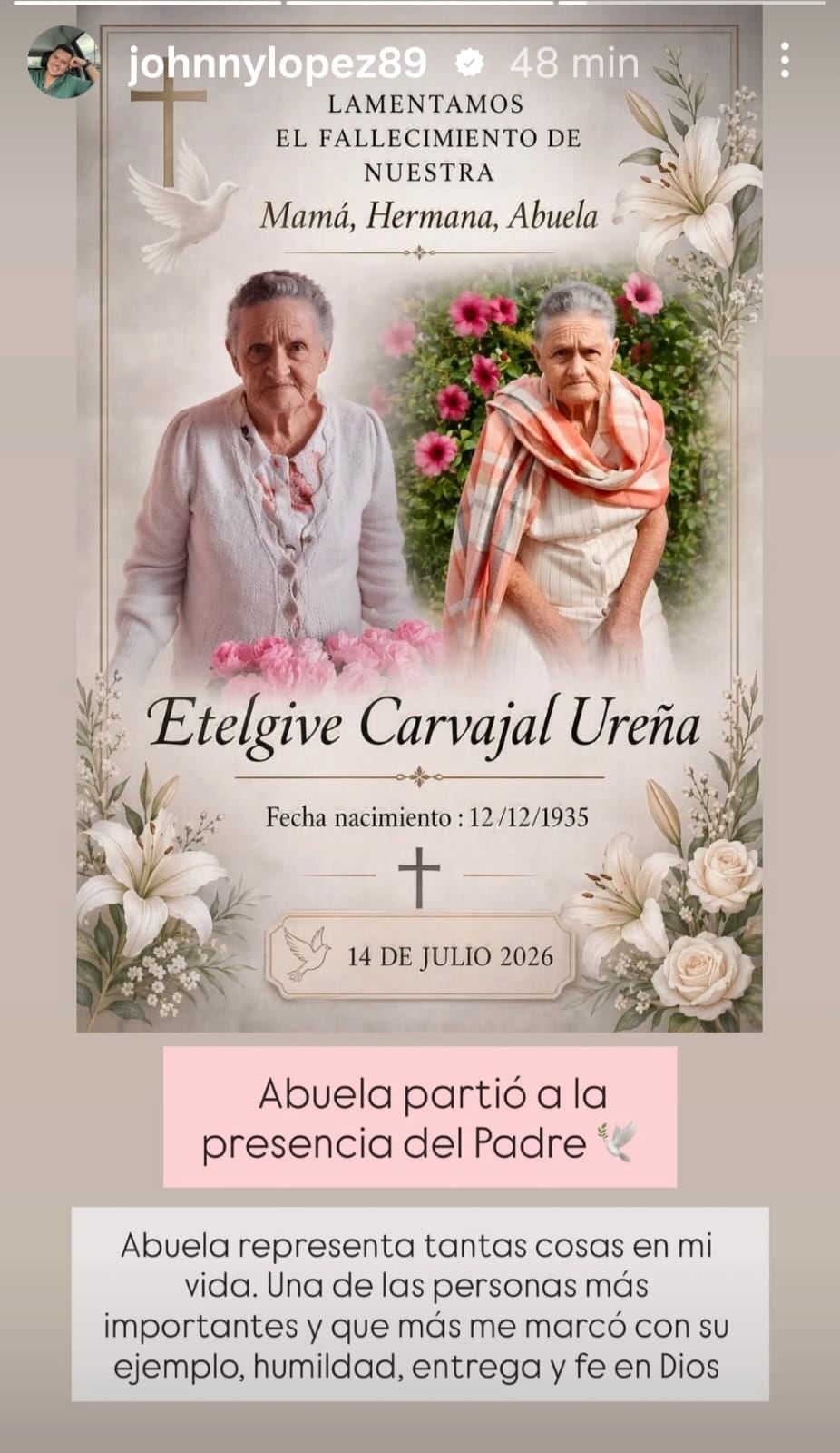 La abuelita de Johnny López falleció este 14 de juio a los 90 años.