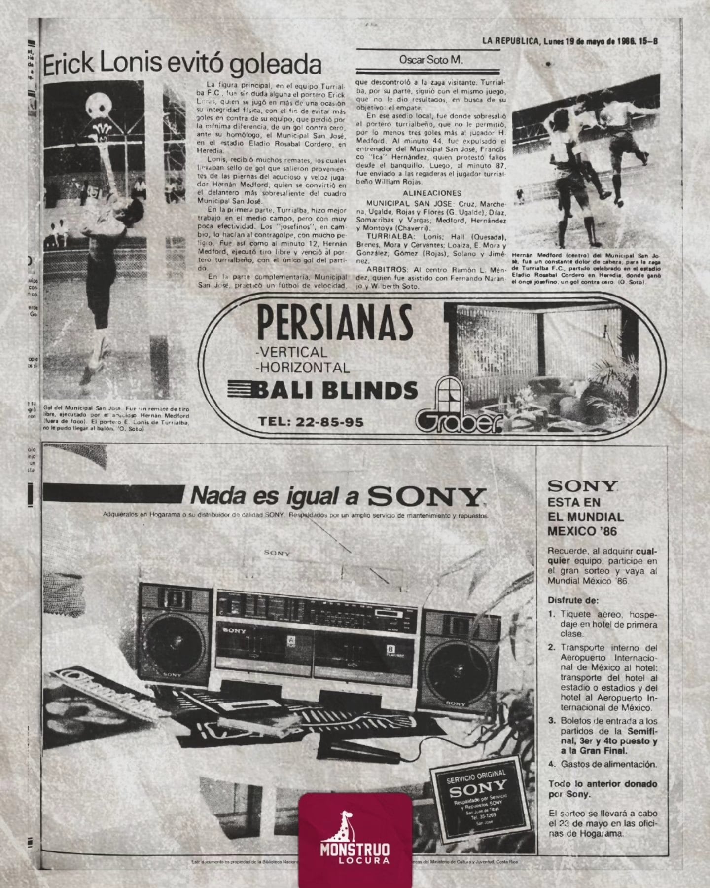 Un diario relató el partido que jugaron Erick Lonis y Hernán Medford, en 1986