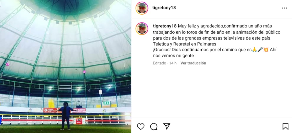 Tigre Tony en el redondel de Palmares. Instagram