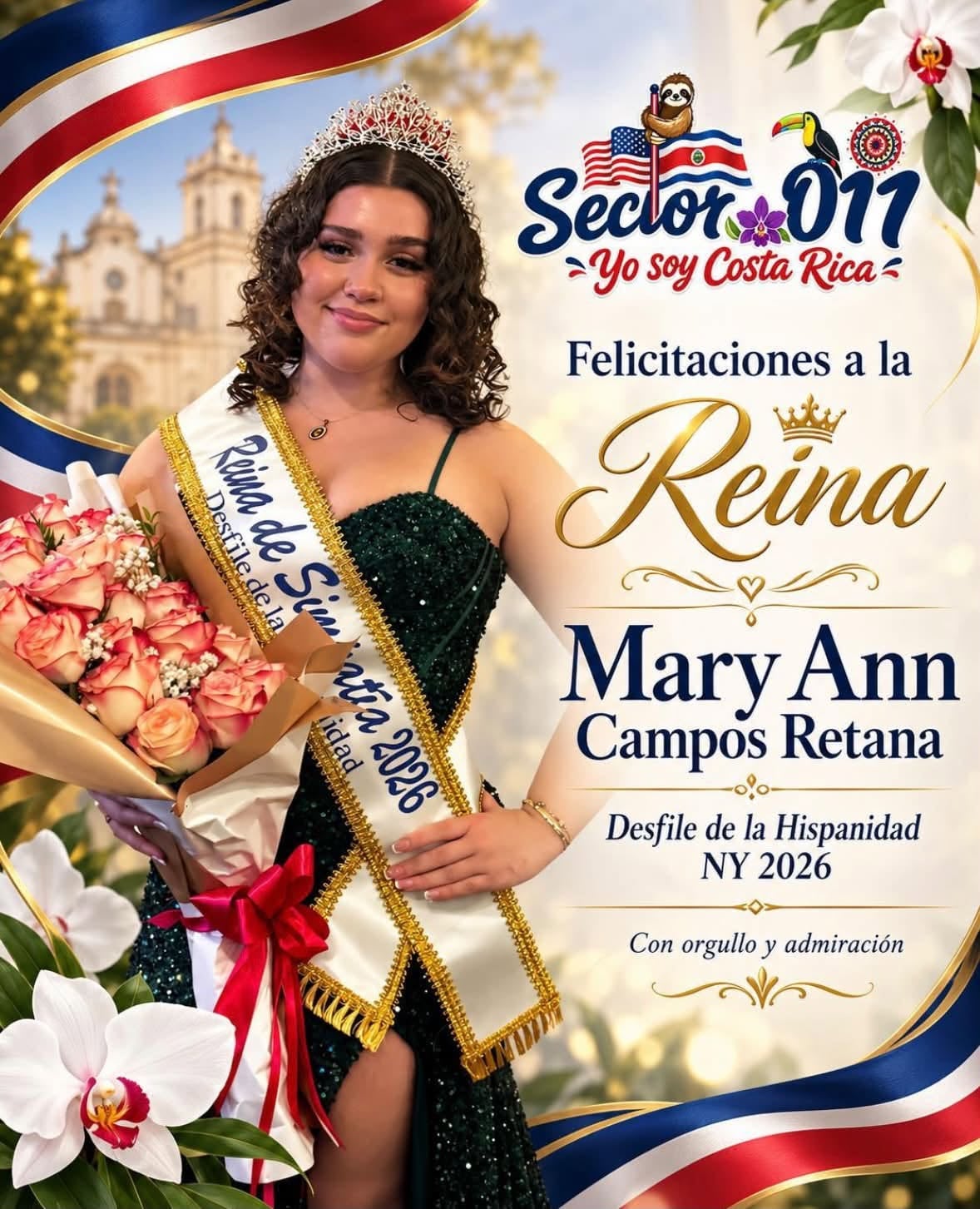 Mary Ann Campos Retana nació en Nueva Jersey, Estados Unidos, pero sus papás, don Henry Campos y doña Yamileth Retana, son costarricenses de la pura cepa. Mary Ann es la reina que nos representará en el Desfile de la Hispanidad nació en Estados Unidos, pero es más tica que el gallopinto