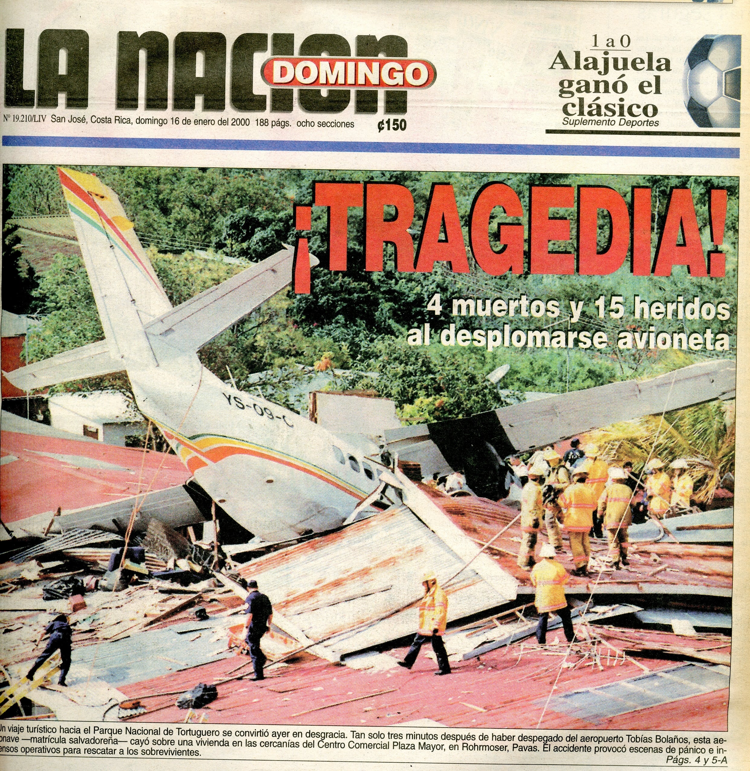 Accidente de avioneta en Rohrmoser en el año 2000.