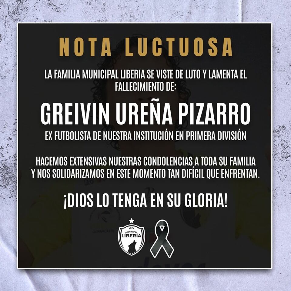 Municipal Liberia lamentó la muerte de su exjugador. Greivin Ureña