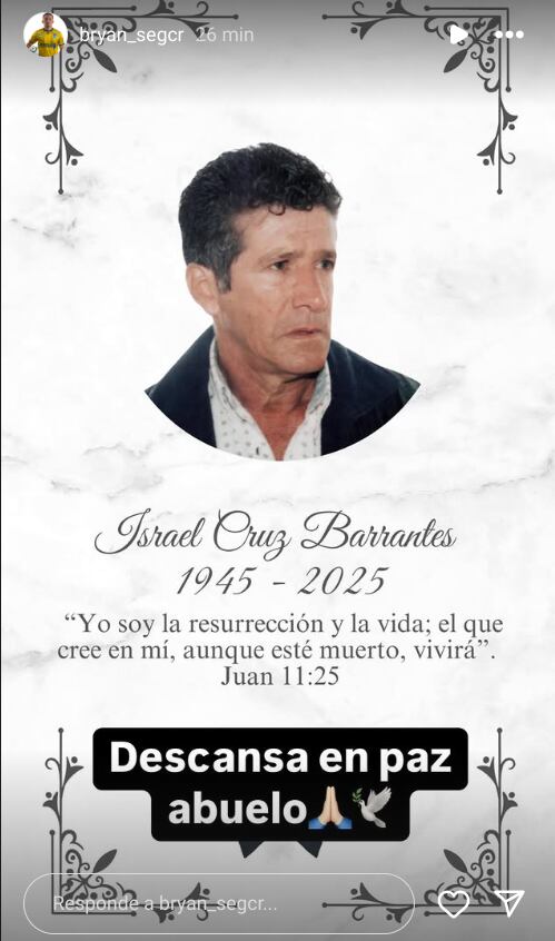 Bryan Segura, abuelo Israel Cruz Barrantes