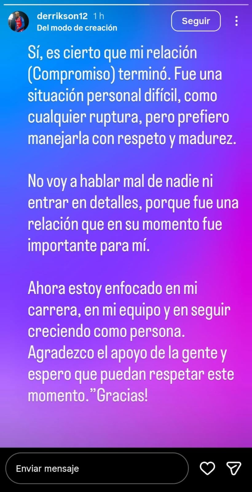 Derrickson Quirós confirmó que acabó con su noviazgo.