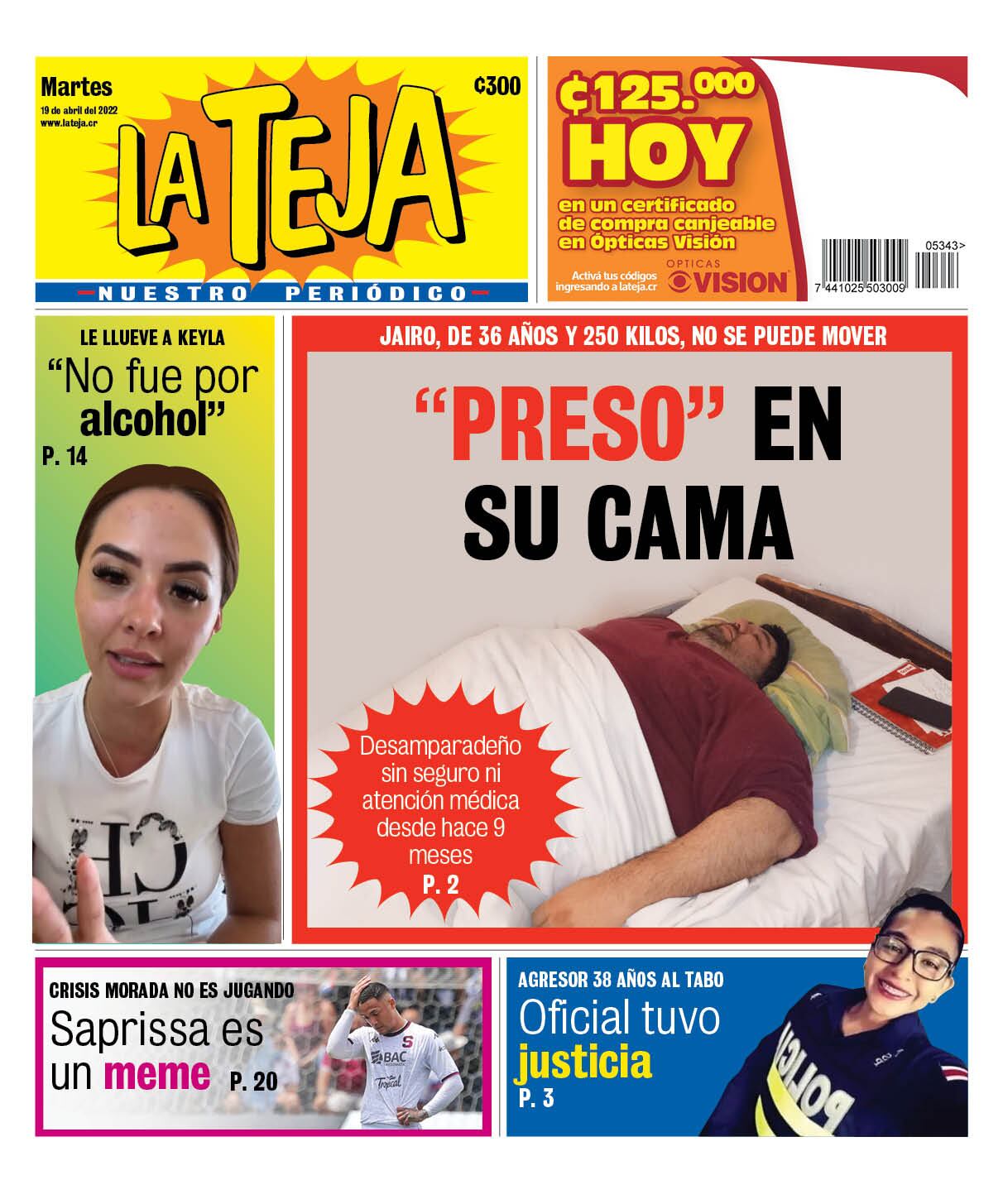 Jairo José Marín Mesen, quien padecía de obesidad mórbida y tenía 36 años, falleció este miércoles 18 de mayo a las 10 de la mañana en Guatuso de Patarrá, según confirmó doña Lorena Mesén, la mamá