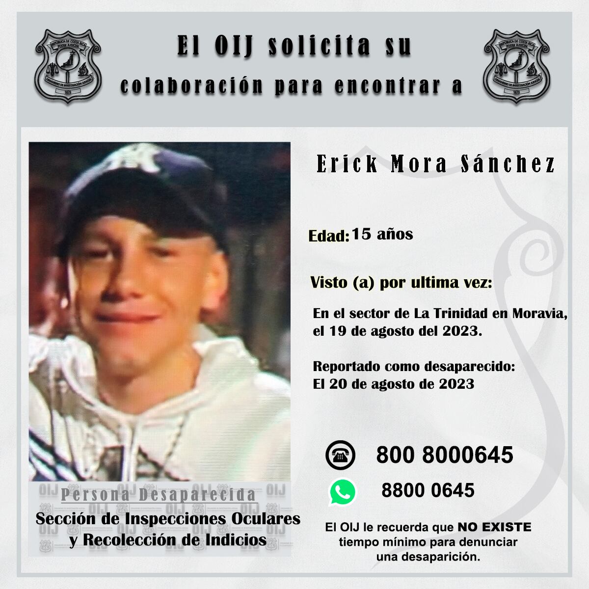 Los familiares de Erick Mora Sánchez, de 15 años, están desesperados para que el adolescente regrese a casa. Foto: OIJ