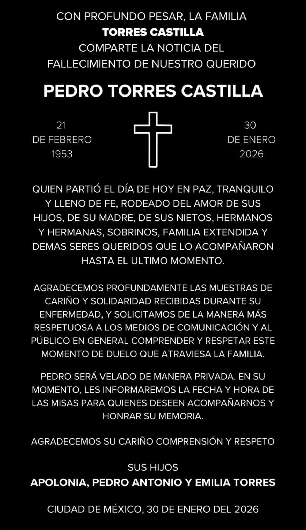 Pedro Torres Castilla falleció este 30 de enero de 2026 en Ciudad de México.